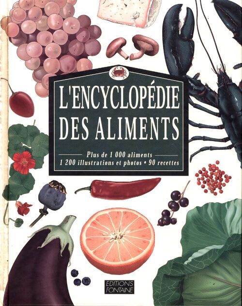 L'encyclopédie des aliments - Collectif - Livre