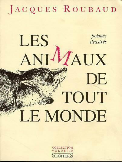 Les animaux de tout le monde - Jacques Roubaud - Livre