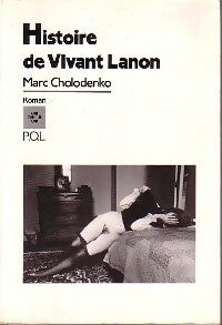Livrenpoche : Histoire de Vivant Lanon - Marc Cholodenko - Livre