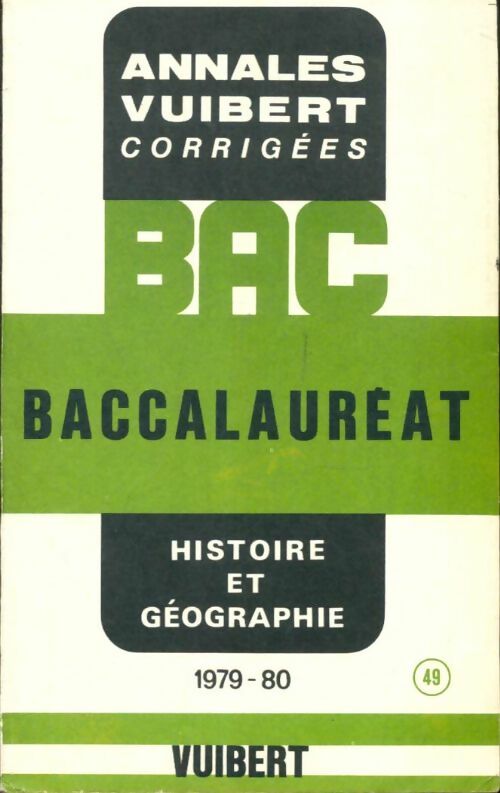 Livrenpoche : Annales corrigées du BAC 1979-1980 : Histoire et Géographie - X - Livre
