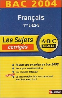 Français 1ères L, ES, S - Collectif -  ABC du bac - Livre