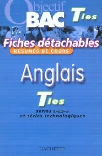 Livrenpoche : Anglais, terminales séries L, ES, S - Marie-Christine Moser, Thierry Corbet - Livre