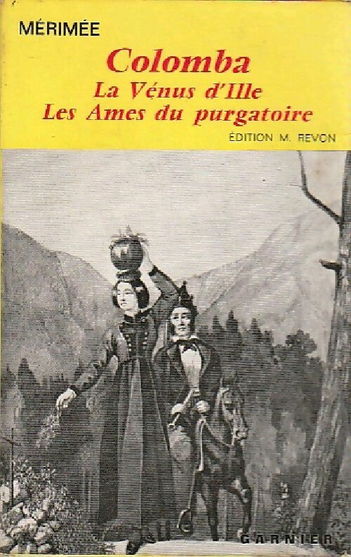 Livrenpoche : Colomba / La Vénus d'Ille / Les âmes du purgatoire - Prosper Mérimée - Livre