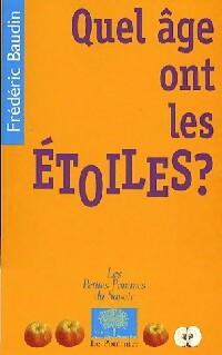 Livrenpoche : Quel âge ont les étoiles ? - Frédéric Baudin - Livre
