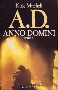 Livrenpoche : A.D. Anno Domini - Kirk Mitchell - Livre