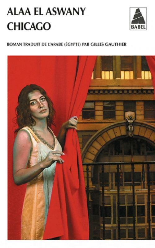 Livrenpoche : Chicago - Alaa El Aswany - Livre