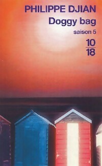 Livrenpoche : Doggy bag Saison V - Philippe Djian - Livre