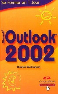 Outlook 2002 - Thomas Guillemain -  Se former en 1 jour - Livre