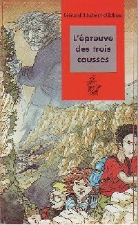 Livrenpoche : L'épreuve des trois causses - Gérard Hubert-Richou - Livre