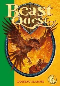 Livrenpoche : Beast quest Tome VI : L'oiseau-flamme - Adam Blade - Livre