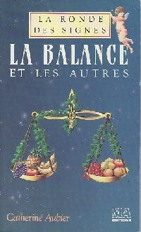 Livrenpoche : La balance et les autres - Catherine Aubier - Livre
