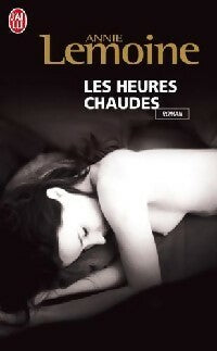 Livrenpoche : Les heures chaudes - Annie Lemoine - Livre