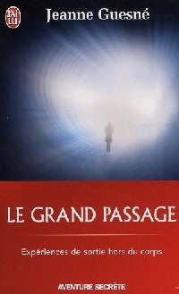 Le grand passage - Jeanne Guesné -  J'ai Lu - Livre