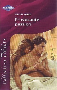 Provocante passion - Eileen Wilks - Livre