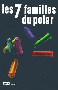 Livrenpoche : Les 7 familles du polar - Collectif - Livre