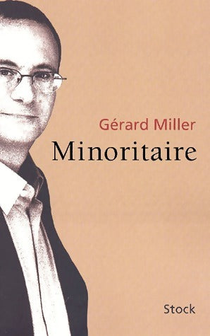 Minoritaire - Gérard Miller -  Stock GF - Livre