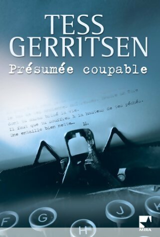 Livrenpoche : Présumée coupable - Tess Gerritsen - Livre