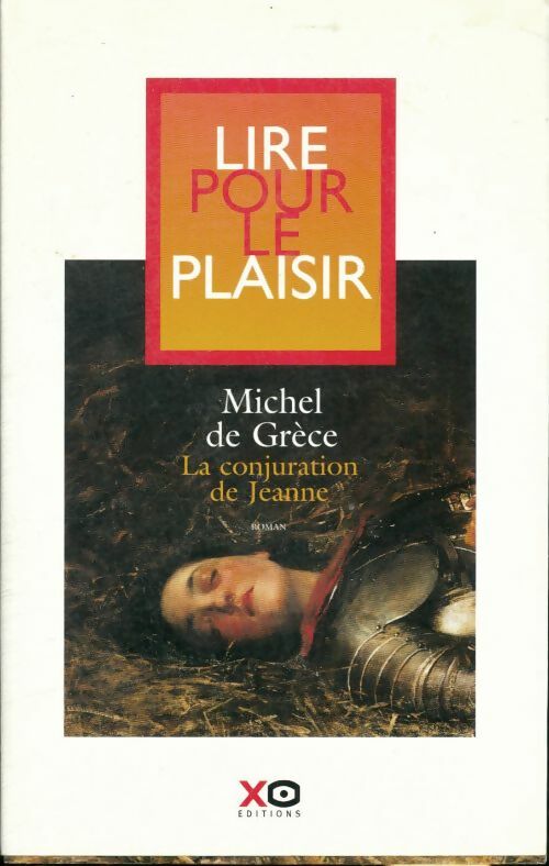 La conjuration de Jeanne - Michel De Grèce -  Xo GF - Livre