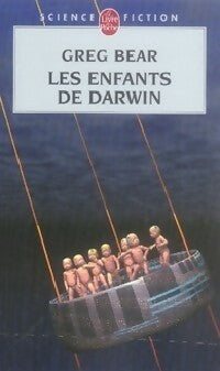 Livrenpoche : Les enfants de Darwin - Greg Bear - Livre