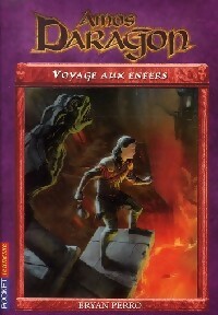 Livrenpoche : Amos Daragon Tome VII : Voyage aux Enfers - Bryan Perro - Livre