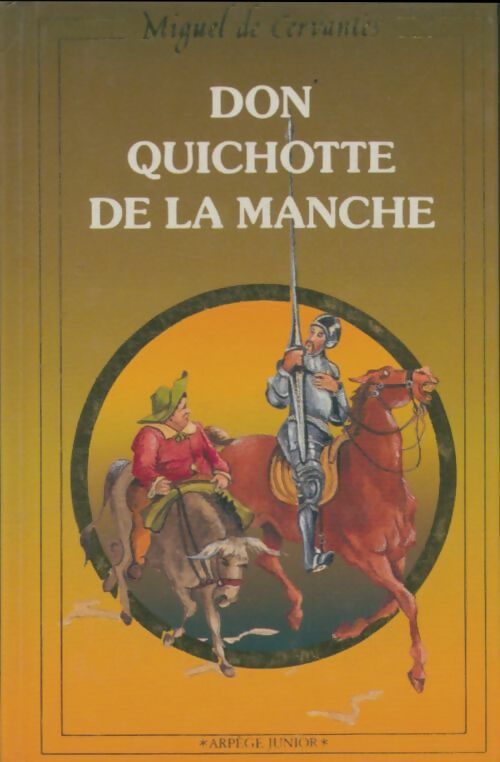 Livrenpoche : Don Quichotte de la manche - Michel Cervantès - Livre
