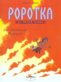 Popotka le petit sioux Tome IV : Les jambières magiques - David Chauvel - Livre