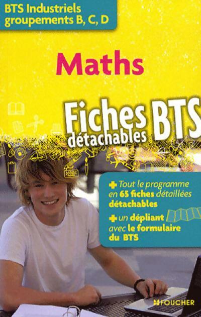 Livrenpoche : Maths industriels BTS groupements B, C, D - Marie-Claude Hugues - Livre