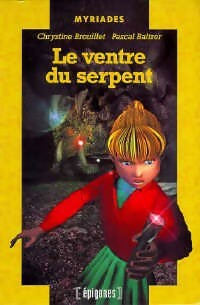 Livrenpoche : Le ventre du serpent - Chrystine Brouillet - Livre