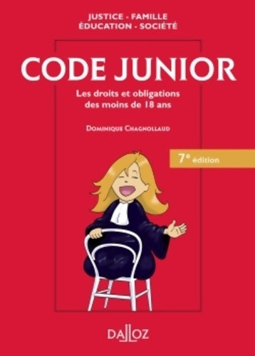 Livrenpoche : Code junior, les droits et obligations des moins de 18 ans - Dominique Chagnollaud - Livre