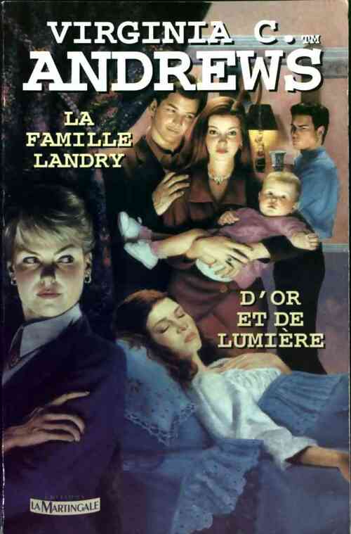 Livrenpoche : La famille Landry Tome III : D'or et de lumière - Virginia Cleo Andrews - Livre