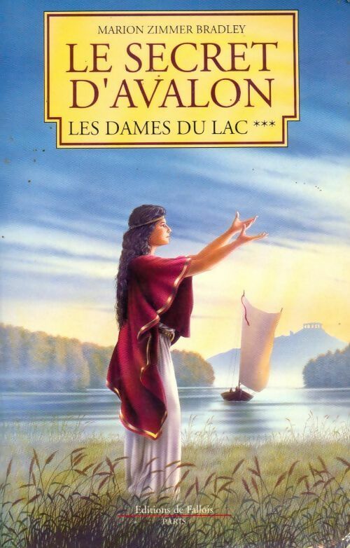 Livrenpoche : Les dames du lac Tome III : Le secret d'Avalon - Marion Zimmer Bradley - Livre