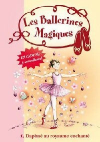 Livrenpoche : Les ballerines enchantées Tome I : Daphné au royaume enchanté - Darcey Bussel - Livre