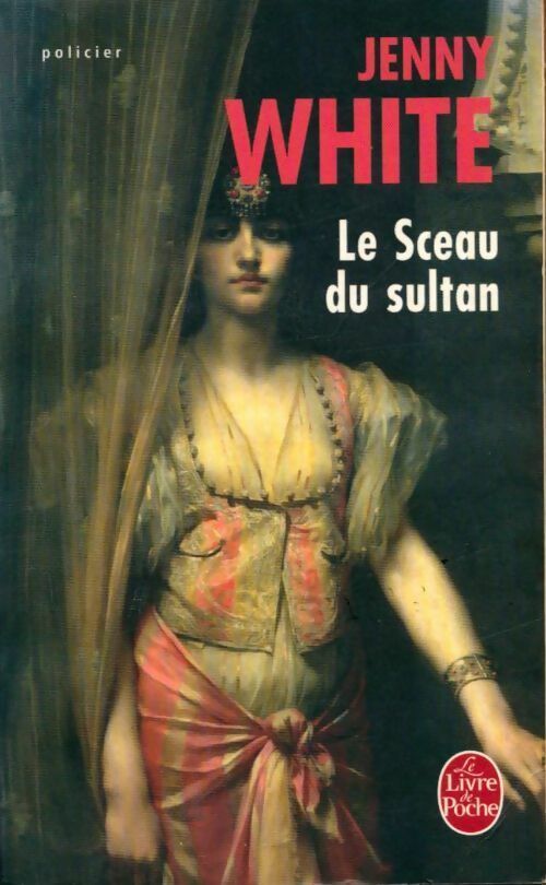 Livrenpoche : Le sceau du sultan - Jenny White - Livre