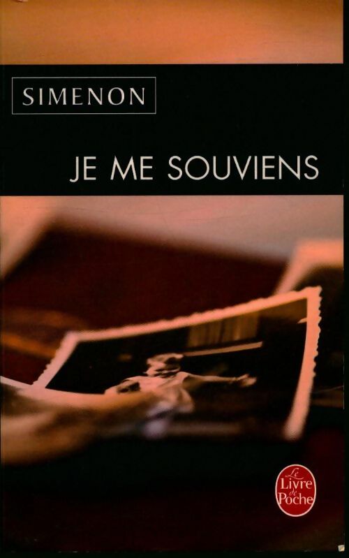 Livrenpoche : Je me souviens - Georges Simenon - Livre