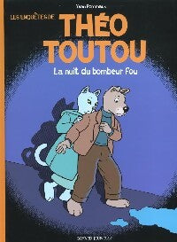 La nuit du bonheur fou - Yvan Pommaux - Livre