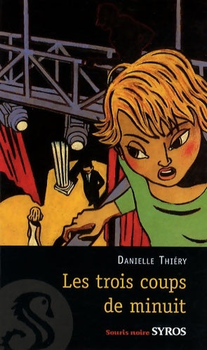 Livrenpoche : Les trois coups de minuit - Danielle Thiery - Livre