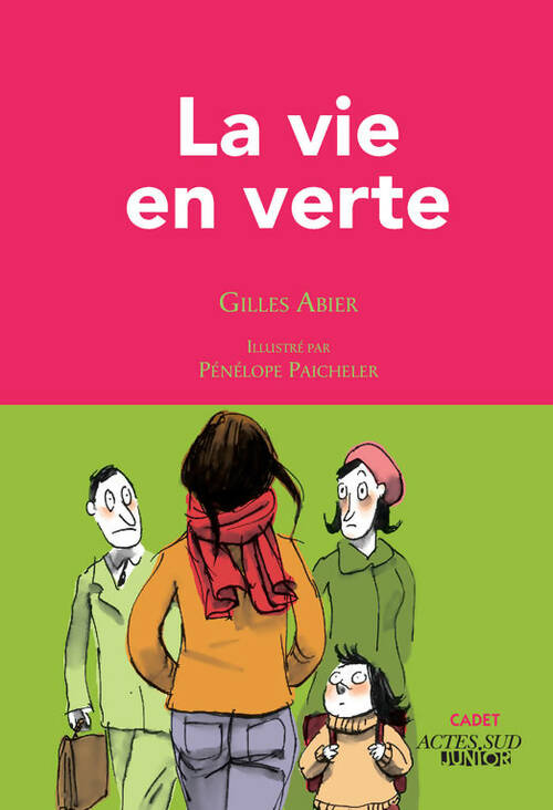 Livrenpoche : La vie en verte - Gilles Abier - Livre
