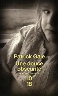 Livrenpoche : Une douce obscurité - Patrick Gale - Livre