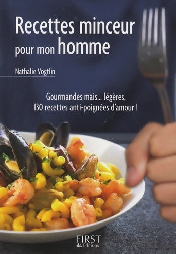 Livrenpoche : Le petit livre de recettes minceur pour mon homme - Nathalie Vogtlin - Livre