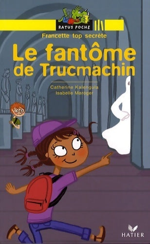 Livrenpoche : Le fantôme de Trucmachin - Olivier Daniel - Livre