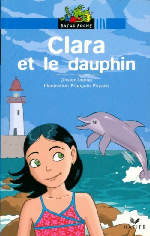 Livrenpoche : Clara et le dauphin - Olivier Daniel - Livre