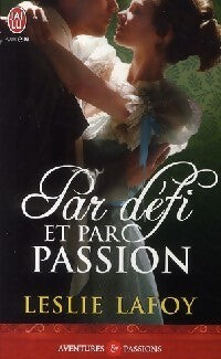 Livrenpoche : Par défit et par passion - Leslie Lafoy - Livre