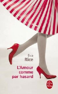 Livrenpoche : L'amour comme par hasard - Eva Rice - Livre