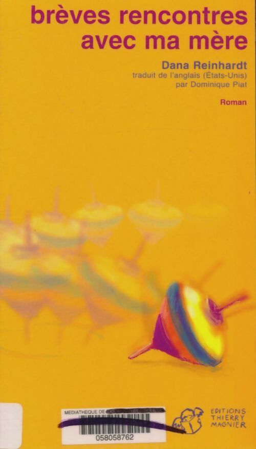 Livrenpoche : Brefs chapitres de ma vie - Dana Reinhardt - Livre