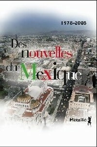 Livrenpoche : Des nouvelles du Mexique - Collectif - Livre