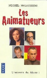 Livrenpoche : Les animatueurs - Michel Malausséna - Livre