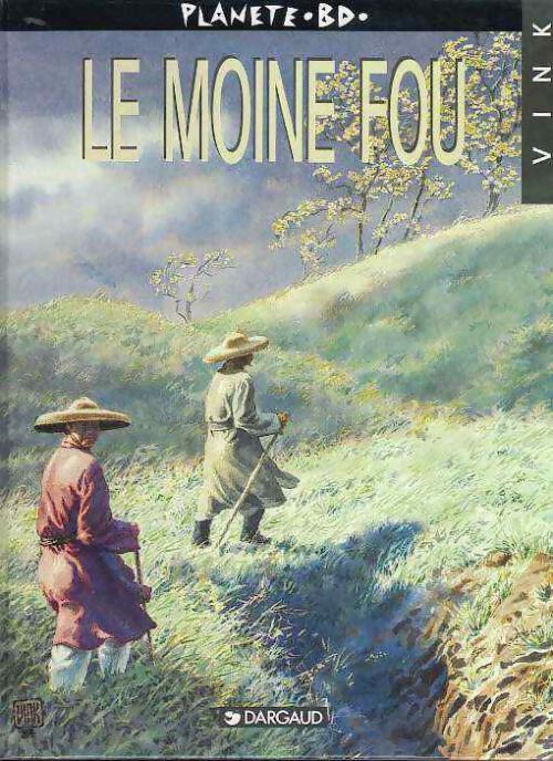 Le moine fou Tome I - Vink - Livre