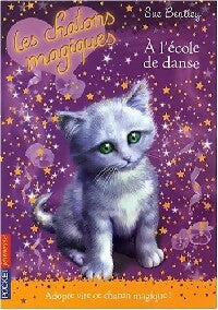 Livrenpoche : Les chatons magiques Tome VII - Sue Bentley - Livre