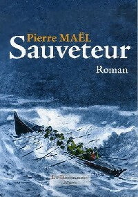 Livrenpoche : Sauveteur - Pierre Maël - Livre