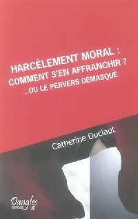 Livrenpoche : Harcèlement moral - Catherine Duclaut - Livre